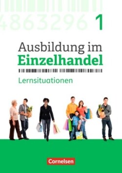 Ausbildung im Einzelhandel - Ausgabe 2017 - Allgemeine Ausgabe - 1. Ausbildungsjahr