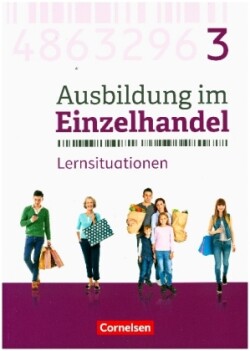 Ausbildung im Einzelhandel - Ausgabe 2017 - Allgemeine Ausgabe - 3. Ausbildungsjahr