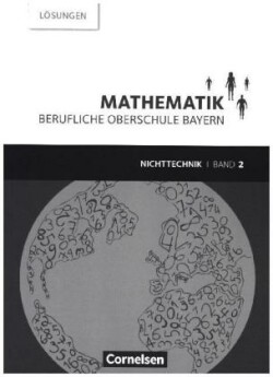 Mathematik - Berufliche Oberschule Bayern - Nichttechnik - Band 2 (FOS/BOS 12)