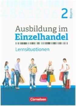 Ausbildung im Einzelhandel - Ausgabe 2017 - Bayern - 2. Ausbildungsjahr