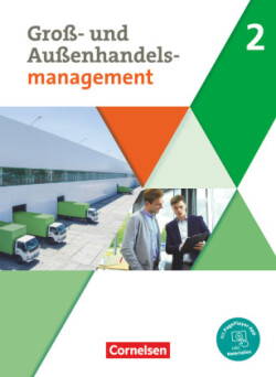 Kaufleute im Groß- und Außenhandelsmanagement - Ausgabe 2020 - Band 2. Bd.2