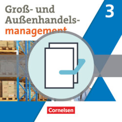 Kaufleute im Groß- und Außenhandelsmanagement - Ausgabe 2020 - Band 3