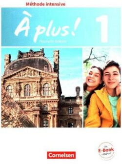 À plus ! - Französisch als 3. Fremdsprache - Ausgabe ab 2018 - Band 1