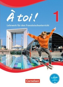 À toi ! - Vierbändige Ausgabe 2012 - Band 1