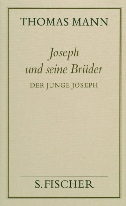 Joseph und seine Brüder, 4 Bde., Bd. 2, Der junge Joseph