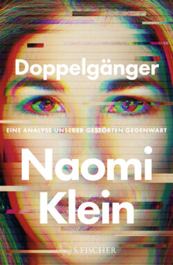 Doppelgänger - Eine Analyse unserer gestörten Gegenwart