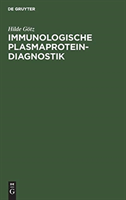 Immunologische Plasmaprotein-Diagnostik