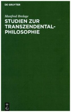 Studien Zur Transzendentalphilosophie