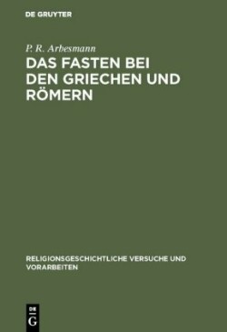 Fasten bei den Griechen und R�mern