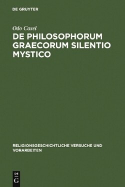 De philosophorum Graecorum silentio mystico