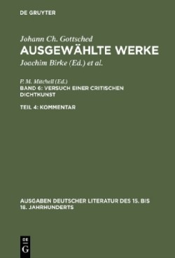 Ausgewählte Werke, Bd 6/Tl 4, Kommentar