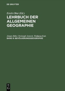 Lehrbuch der Allgemeinen Geographie, Band 9, Bevölkerungsgeographie