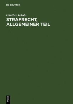 Strafrecht, Allgemeiner Teil