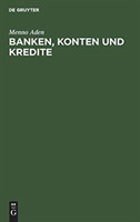 Banken, Konten und Kredite