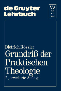 Grundri� Der Praktischen Theologie