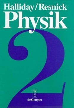 David Halliday; Robert Resnick: Physik. Teil 2