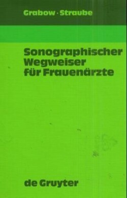 Sonographischer Wegweiser Für Frauenärzte