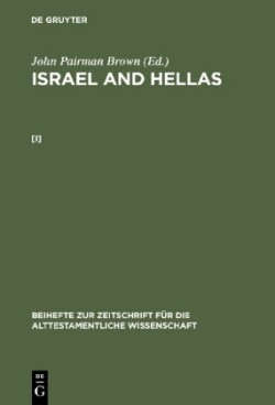 John Pairman Brown: Israel and Hellas. [I]