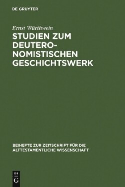 Studien zum Deuteronomistischen Geschichtswerk