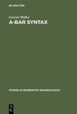 A-bar Syntax A Study in Movement Types