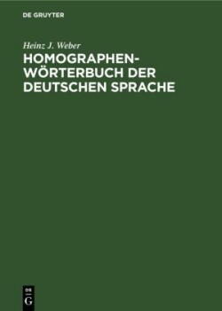 Homographen-W�rterbuch Der Deutschen Sprache