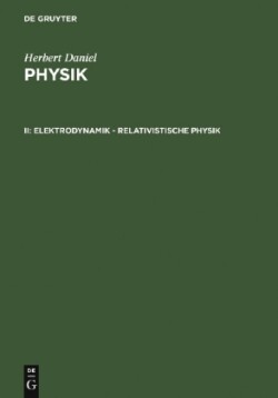 Elektrodynamik - relativistische Physik