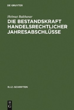 Bestandskraft handelsrechtlicher Jahresabschlüsse