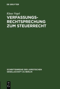 Verfassungsrechtsprechung Zum Steuerrecht