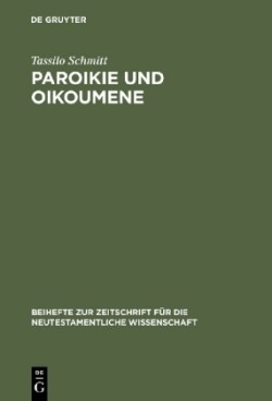 Paroikie und Oikoumene