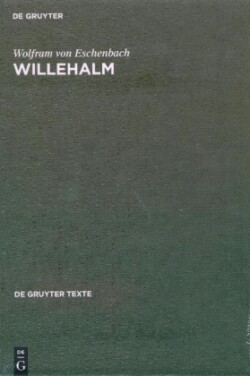 Willehalm [Text und UEbersetzung] Text der Ausgabe von Werner Schroeder
