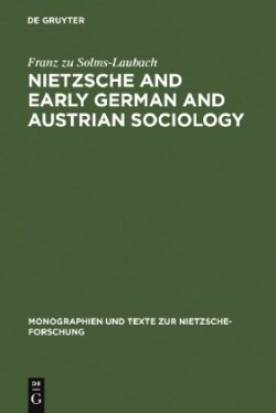 Nietzsche and Early German and Austrian Sociology