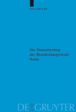 Die Finanzierung der Bundeshauptstadt Bonn