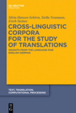 Cross-Linguistic Corpora for the Study of Translations Insights from the Language Pair English-German