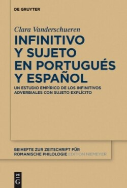 Infinitivo y sujeto en portugués y español Un Estudio Empirico de Los Infinitivos Adverbiales Con Sujeto Explicito
