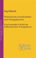 Pluralistische Gesellschaften und Vertragstheorien