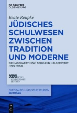 J�disches Schulwesen zwischen Tradition und Moderne