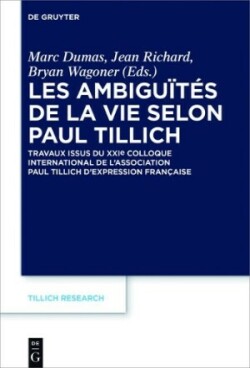 ambiguïtés de la vie selon Paul Tillich