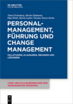 Personalmanagement, F�hrung und Change-Management