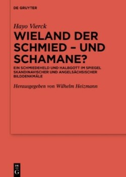 Wieland der Schmied – und Schamane?