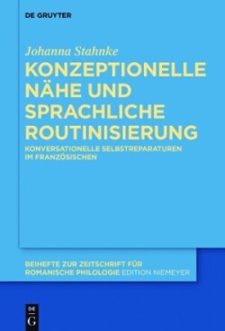 Konzeptionelle Nähe und sprachliche Routinisierung