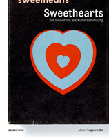 Sweethearts – Die Bibliothek als Kunstsammlung