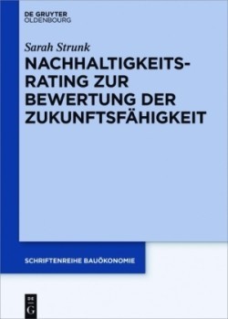 Nachhaltigkeitsrating Zur Bewertung Der Zukunftsfähigkeit Von Immobilien