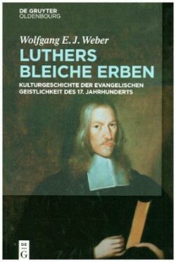 Luthers bleiche Erben