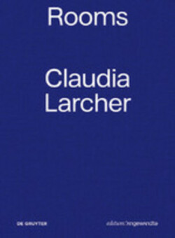 Claudia Larcher – Rooms