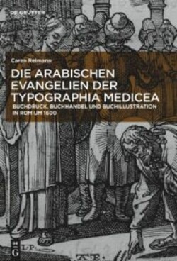 Die arabischen Evangelien der Typographia Medicea
