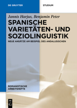 Spanische Varietaten- und Soziolinguistik