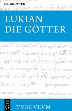 Lukian: Sämtliche Werke, Bd. III, Die Götter