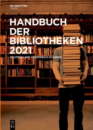 Handbuch Der Bibliotheken 2021