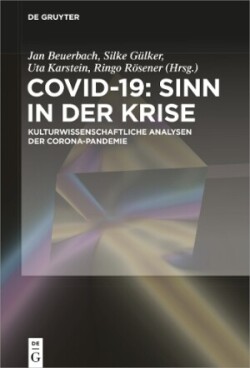 Covid-19: Sinn in der Krise