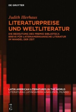 Literaturpreise und Weltliteratur